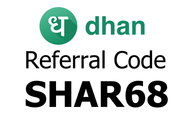 Dhan app referral code, dhan referral code, dhan promo code, dhan app refer code